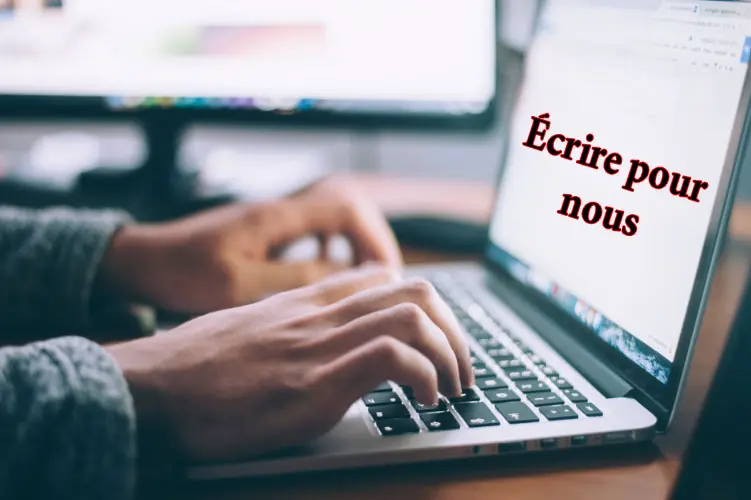 Informations complète Écrire pour nous